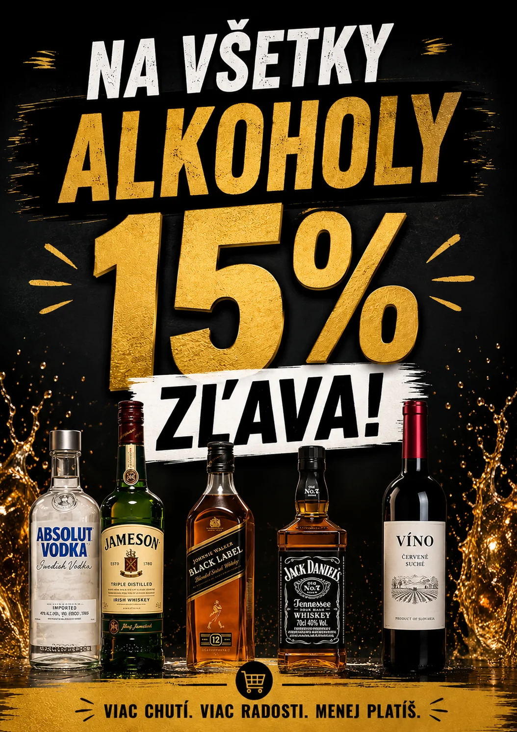 Na všetky alkoholy 15 % zľava